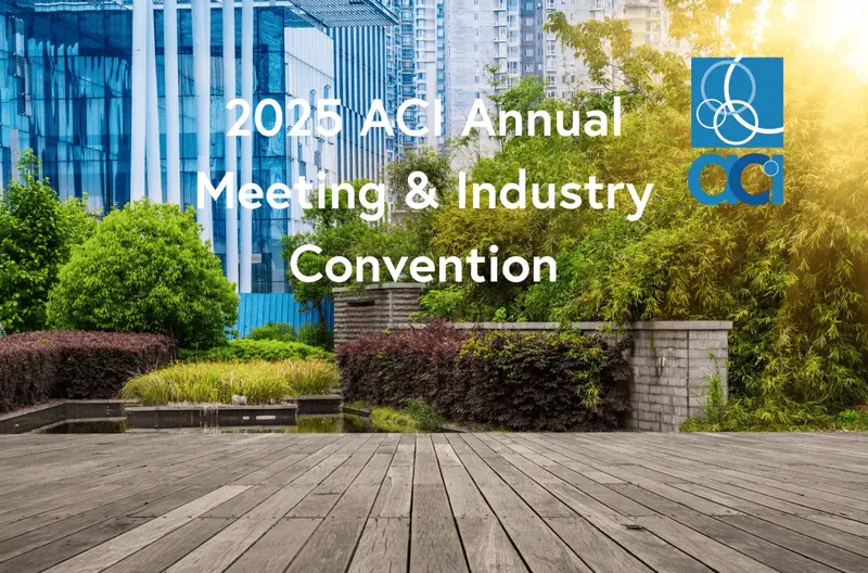 2025 ACI Annual Meeting & Industry Convention