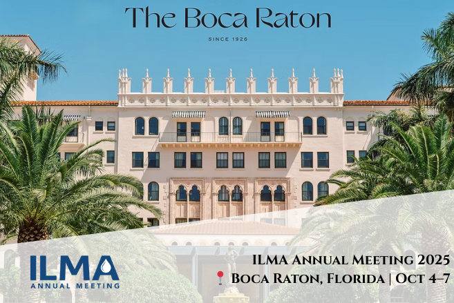 ILMA Annual Meeting 2025: 7 Key Takeaways & Insights