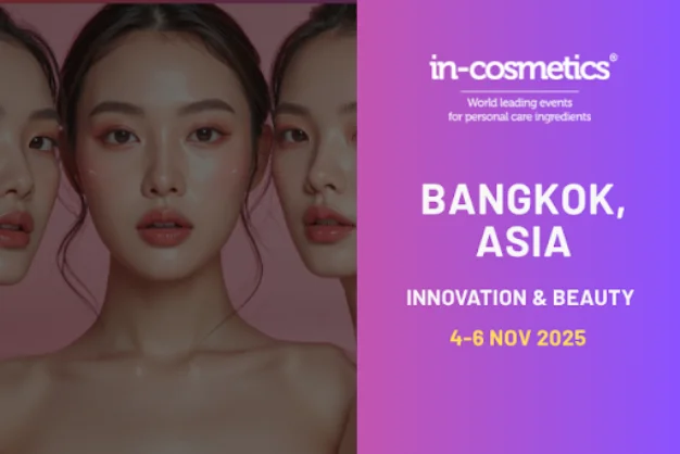 In-Cosmetics Asia, Bangkok 2025: The Science Shaping the Future of Beauty and Personal Care